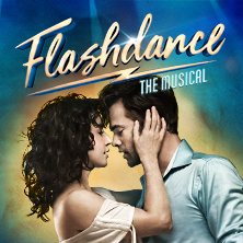 FLASHDANCE THE MUSICAL 