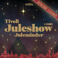 Tivoli Juleshow